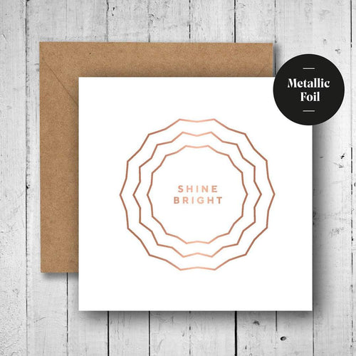 Shine Bright Greeting Card-Inspired Flowers-Card,Cards,Congratulations Card,Florist Formby,Florist Southport,Greeting Cards,Greetings Cards,Handmade,Handmade Cards,Southport Florist